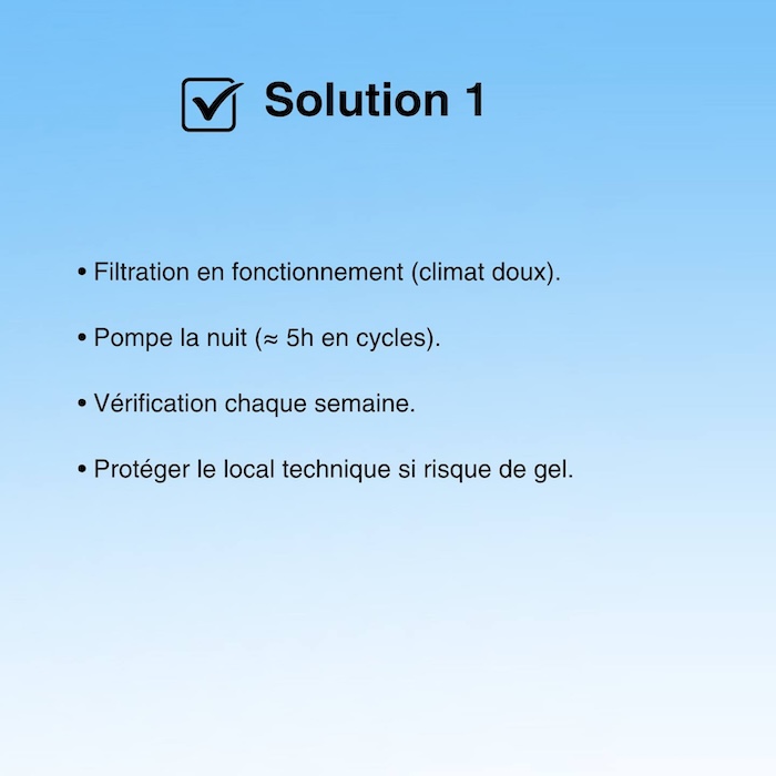 Hivernage actif avec filtration à rythme réduit  de votre piscine en kit polyester