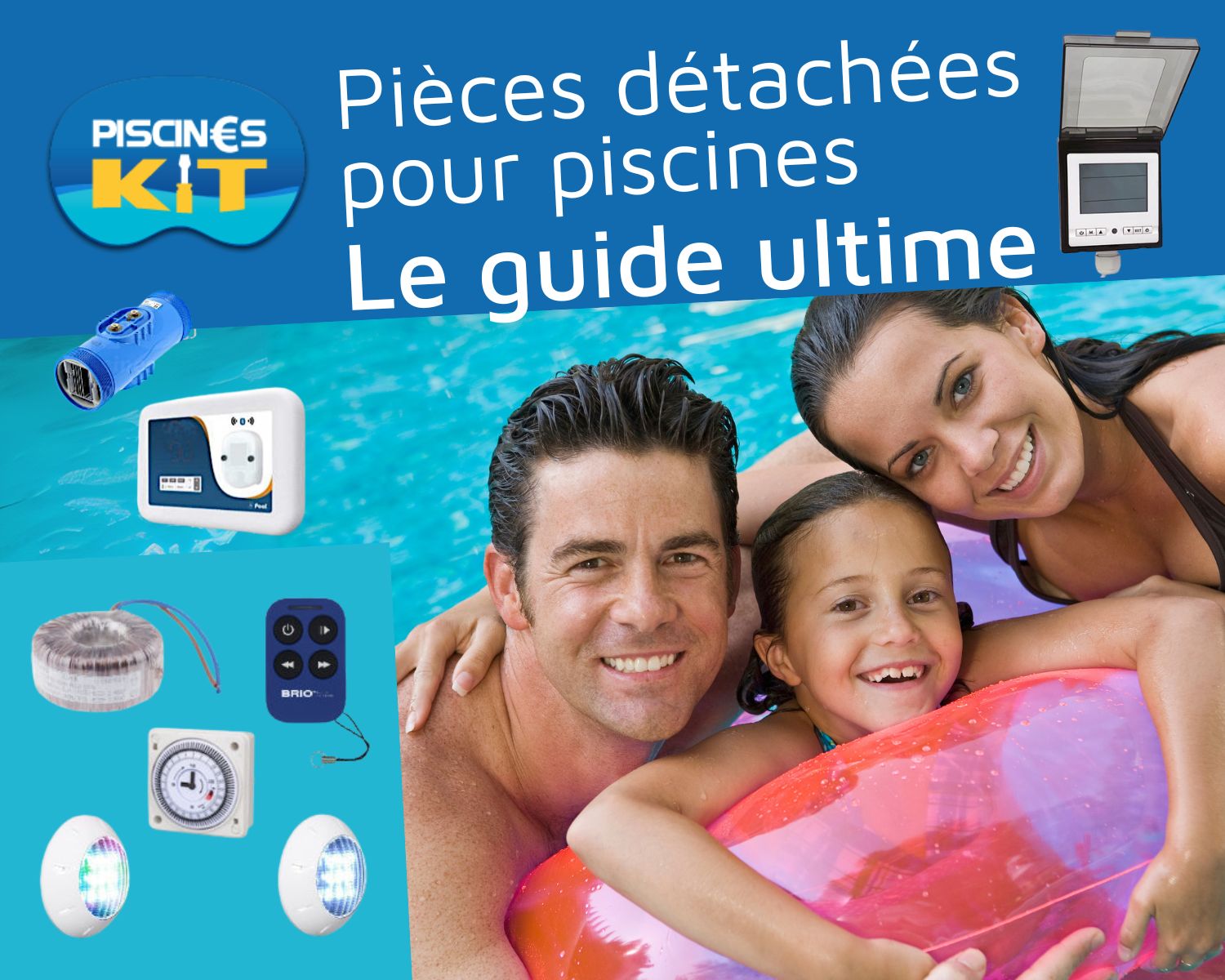 Pièces détachées de piscine : le guide ultime