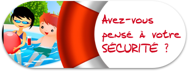 Avez-vous pensé à la sécurité de votre piscine.